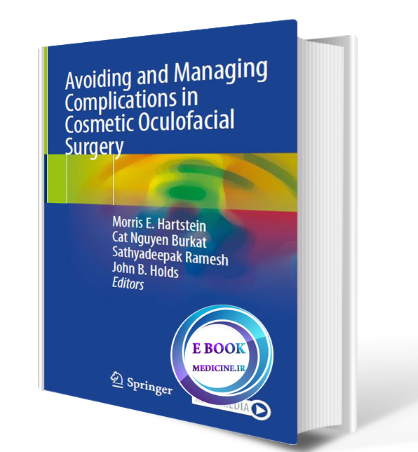 دانلود کتاب Avoiding and Managing Complications in Cosmetic Oculofacial Surgery2020(ORIGINAL PDF)  